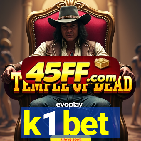 k1 bet